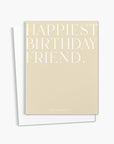 Happiest Birthday Friend Card | Birthday Greeting Card