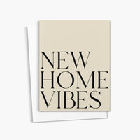 New Home Vibes Greeting Card | Neutral Housewarming Card 